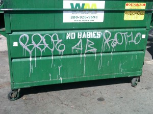 No Babies Dumpster Los Feliz, Los Angeles